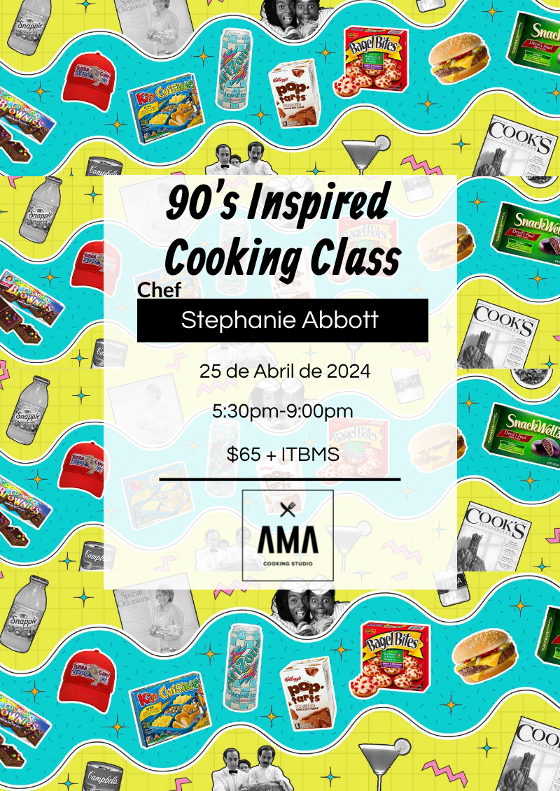 The 90’s Inspired Cooking Class